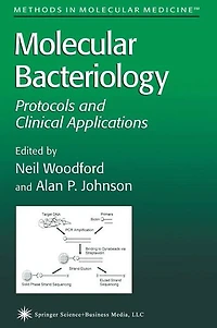 Molecular Bacteriology: Protocols and Clinical Applications