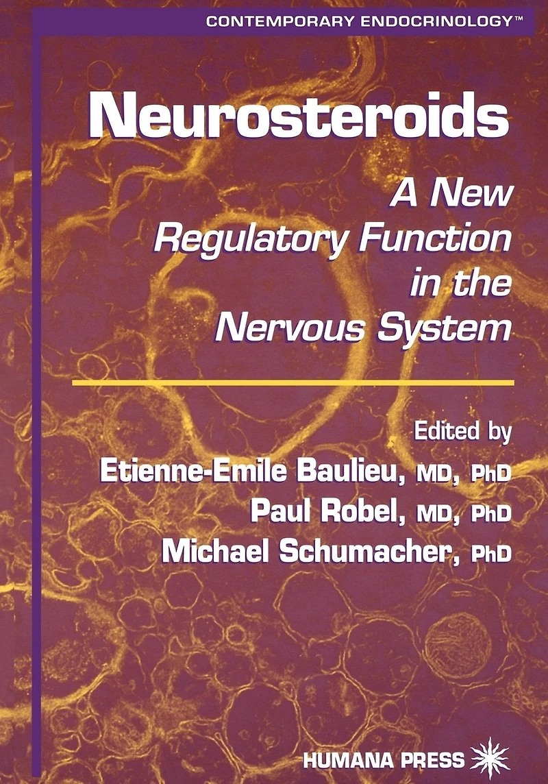 Neurosteroids: A New Regulatory Function the Nervous System