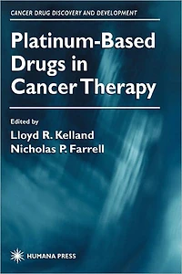 Platinum-Based Drugs Cancer Therapy