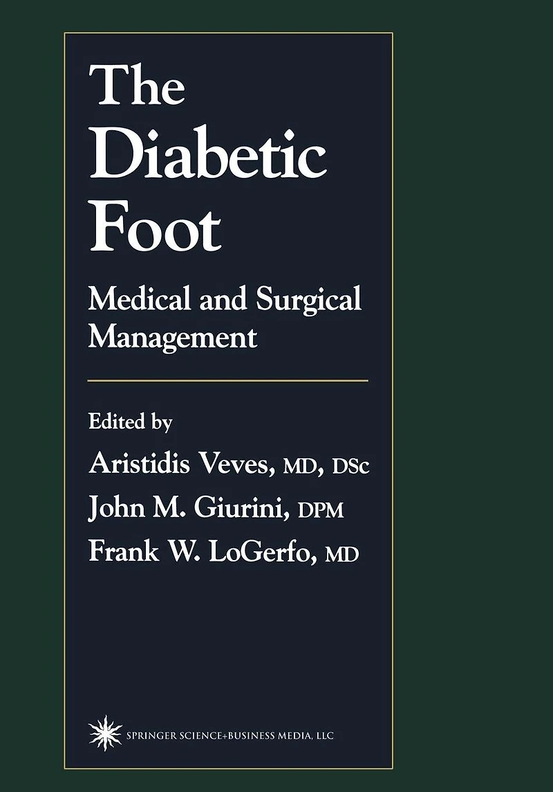 The Diabetic Foot: Medical and Surgical Management