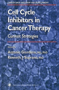 Cell Cycle Inhibitors Cancer Therapy: Current Strategies