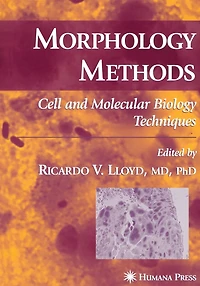 Morphology Methods: Cell and Molecular Biology Techniques