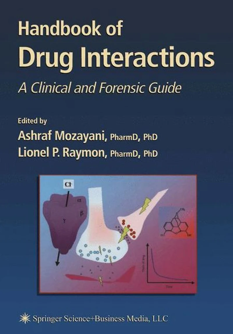 Handbook of Drug Interactions: A Clinical and Forensic Guide