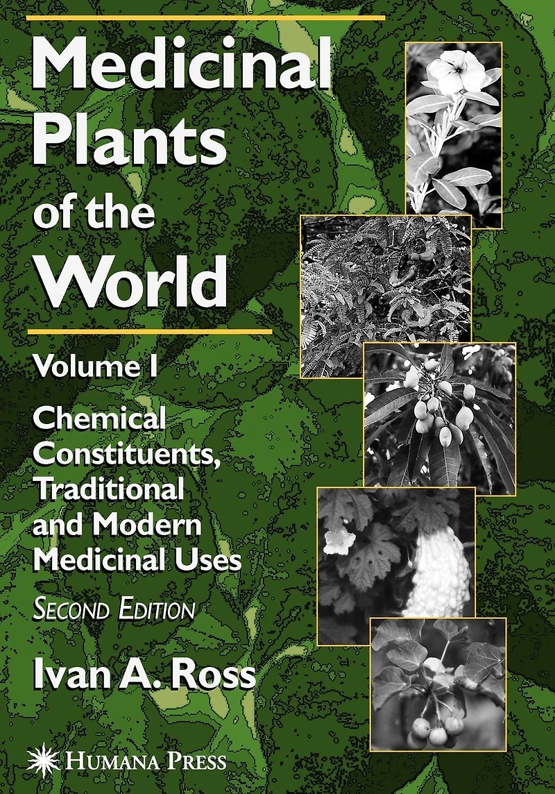 Medicinal Plants of the World: Volume 1: Chemical Constituents, Traditional and Modern Uses