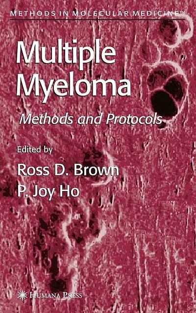 Multiple Myeloma: Methods and Protocols