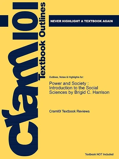 Studyguide for Power and Society: Introduction to the Social Sciences by Harrison, Brigid C., ISBN 9780495096719