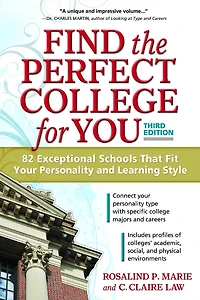 Find the Perfect College for You: 82 Exceptional Schools That Fit Your Personality and Learning Style