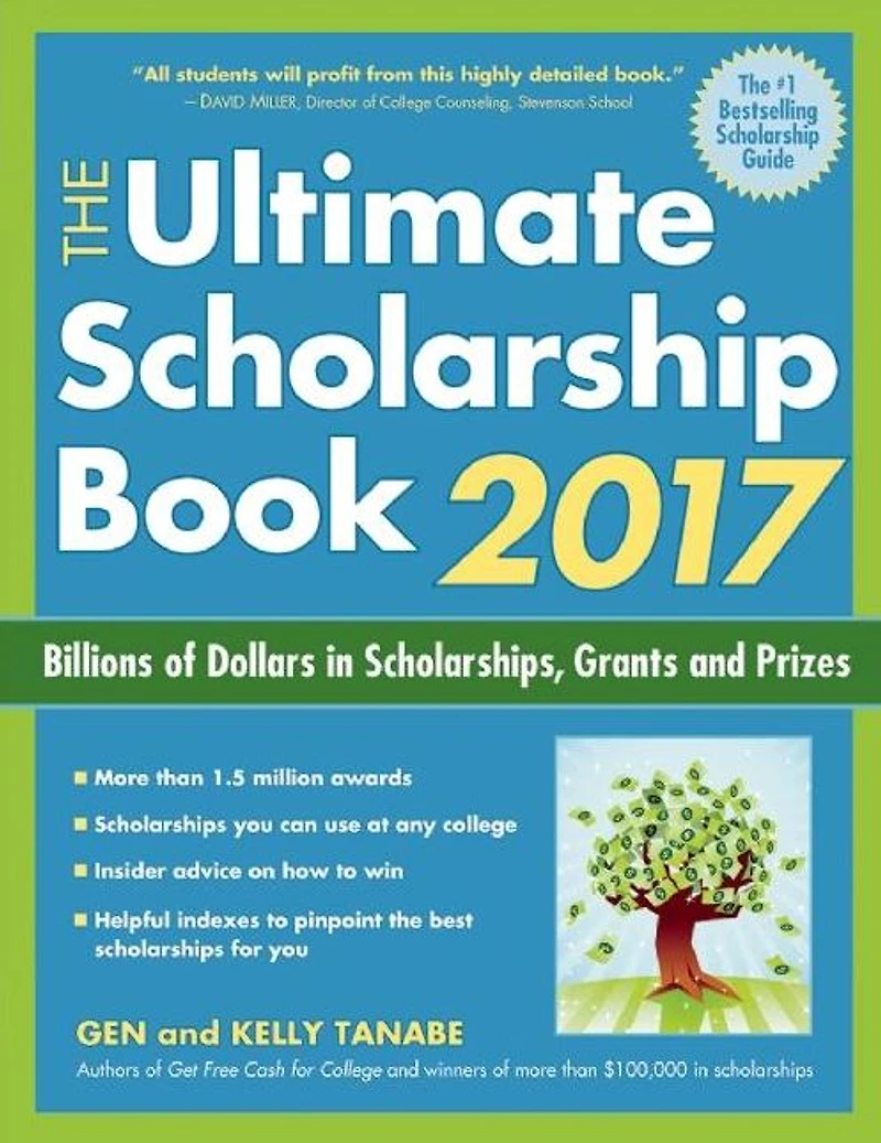 The Ultimate Scholarship Book 2017: Billions of Dollars Scholarships, Grants and Prizes