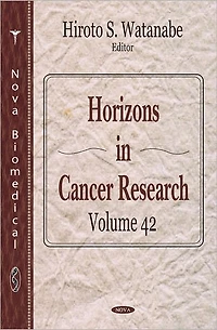 Horizons in Cancer Research. Volume 42