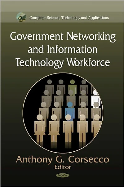 Government Networking and Information Technology Workforce