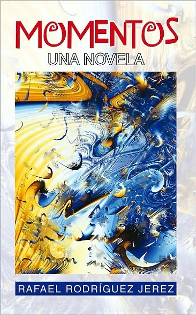 Momentos: Una Novela