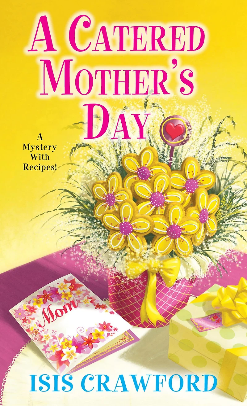 A Catered Mother's Day (Mystery with Recipes Series #11)