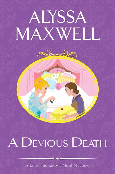 A Devious Death (Lady and Lady's Maid Series #3)
