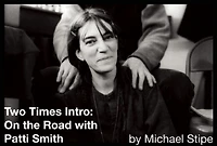 Two Times Intro: On the Road with Patti Smith