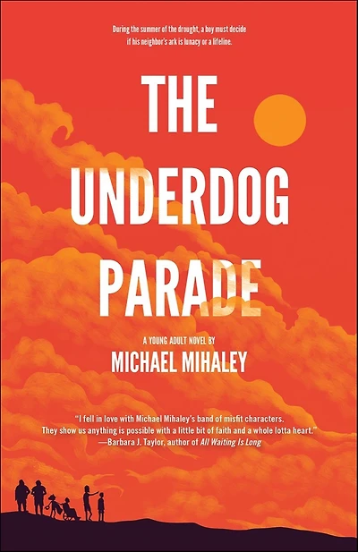 The Underdog Parade: A Young Adult Novel