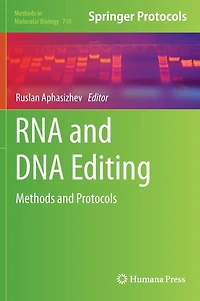 RNA and DNA Editing: Methods Protocols