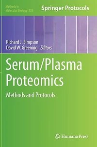Serum/Plasma Proteomics: Methods and Protocols