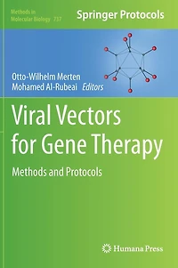 Viral Vectors for Gene Therapy: Methods and Protocols