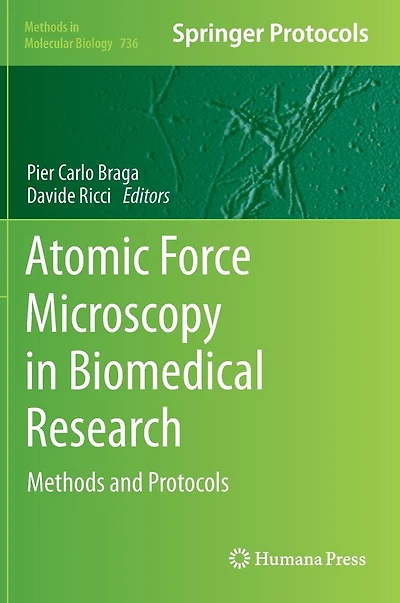 Atomic Force Microscopy Biomedical Research: Methods and Protocols