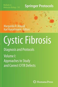 Cystic Fibrosis: Diagnosis and Protocols, Volume I: Approaches to Study Correct CFTR Defects