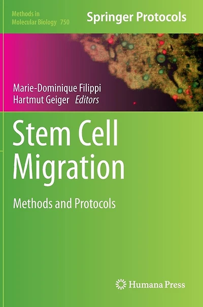 Stem Cell Migration: Methods and Protocols