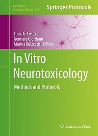 Vitro Neurotoxicology: Methods and Protocols