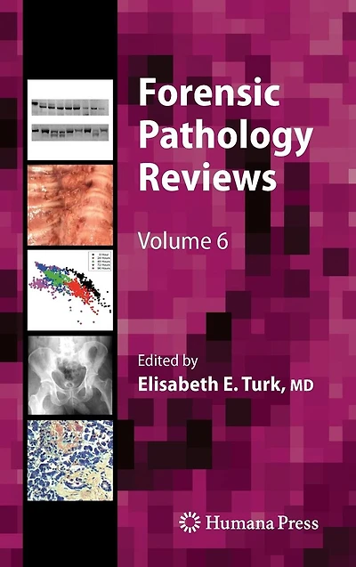 Forensic Pathology Reviews