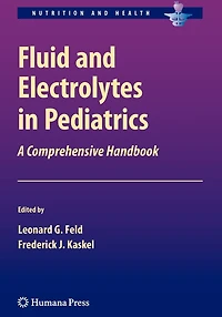 Fluid and Electrolytes Pediatrics: A Comprehensive Handbook