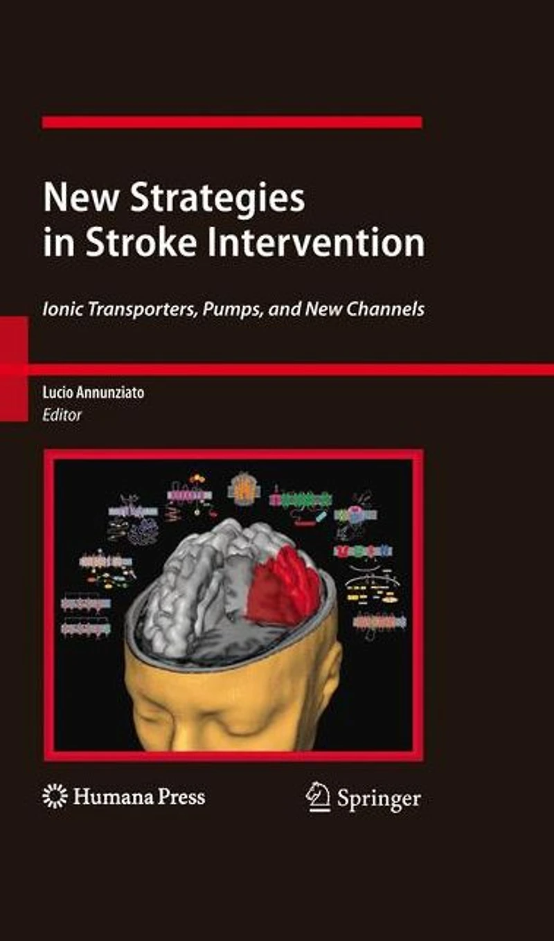 New Strategies Stroke Intervention: Ionic Transporters, Pumps, and Channels