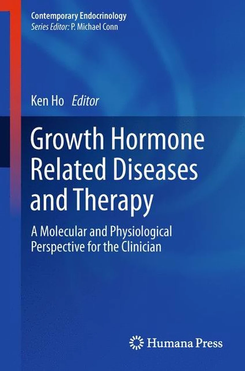Growth Hormone Related Diseases and Therapy: A Molecular Physiological Perspective for the Clinician