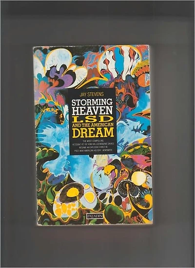 Storming Heaven: LSD and the American Dream
