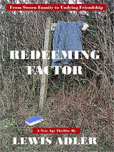 Redeeming Factor: From Sworn Enmity to Undying Friendship