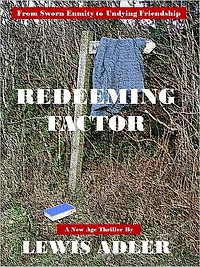 Redeeming Factor: From Sworn Enmity to Undying Friendship