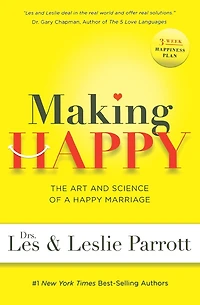 Making Happy: The Art and Science of a Happy Marriage