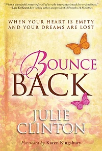 Bounce Back: When Your Heart is Empty and Your Dreams are Lost