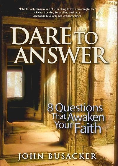 Dare to Answer: 8 Questions that Awaken Your Faith