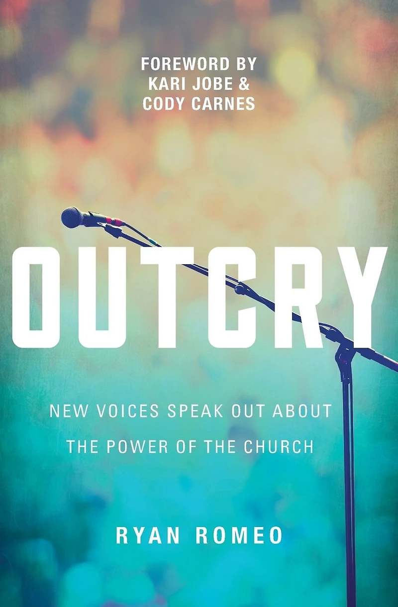 OUTCRY: New Voices Speak Out about the Power of Church