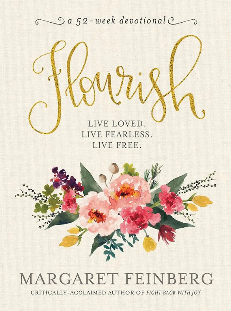 Flourish: Live Free, Loved