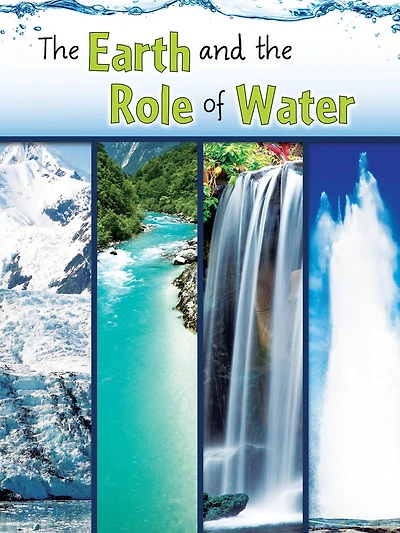 The Earth and The Role of Water