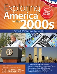 Exploring America the 2000s: New Millennium, U.S. (Grades 6-8)