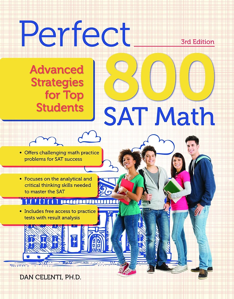 Perfect 800: Advanced Strategies for Top Students - SAT Math