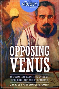 The Opposing Venus: The Complete Cabalistic Cases of Semi Dual