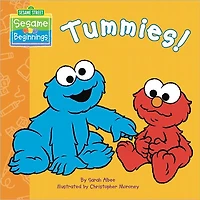 Sesame Beginnings: Tummies! (Sesame Beginnings Series)