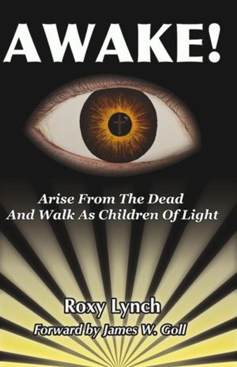 Awake: Rise From the Dead and Walk as Children of Light