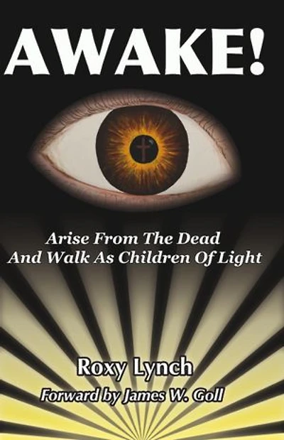 Awake: Rise From the Dead and Walk as Children of Light