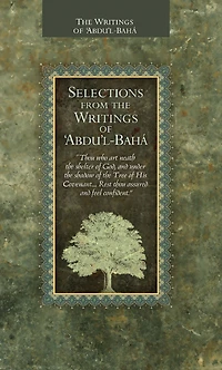 Selections from the Writings of 'Abdu'l-Baha