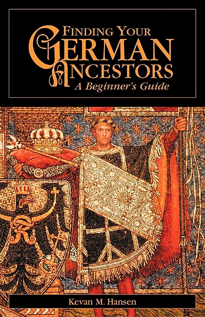 Finding Your German Ancestors: A Beginner's Guide