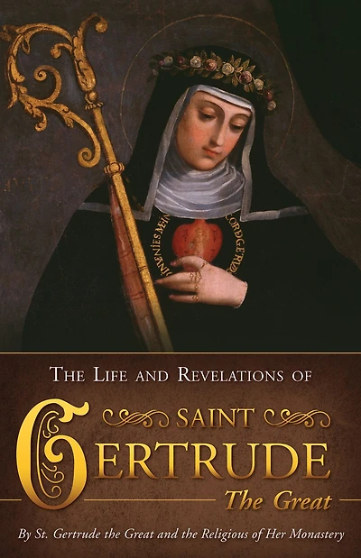 the Life and Revelations of Saint Gertrude Great