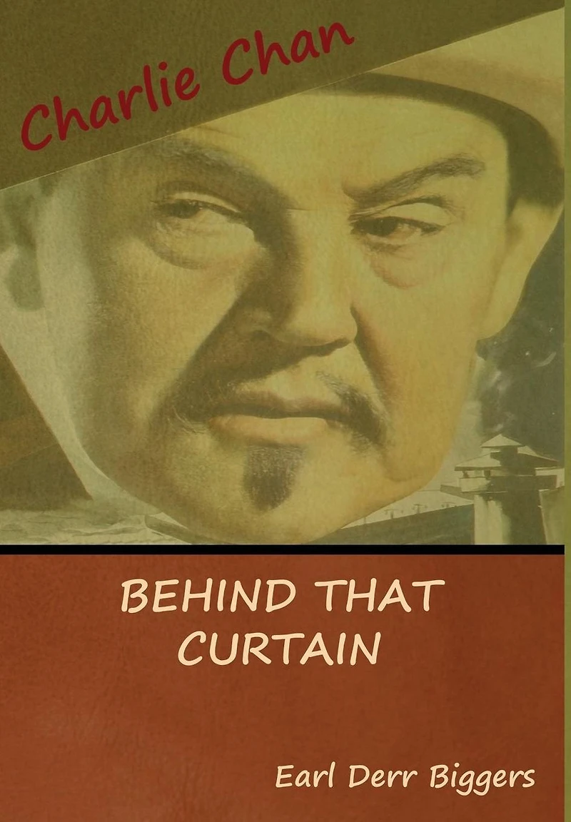 Behind That Curtain (Charlie Chan Series #3)