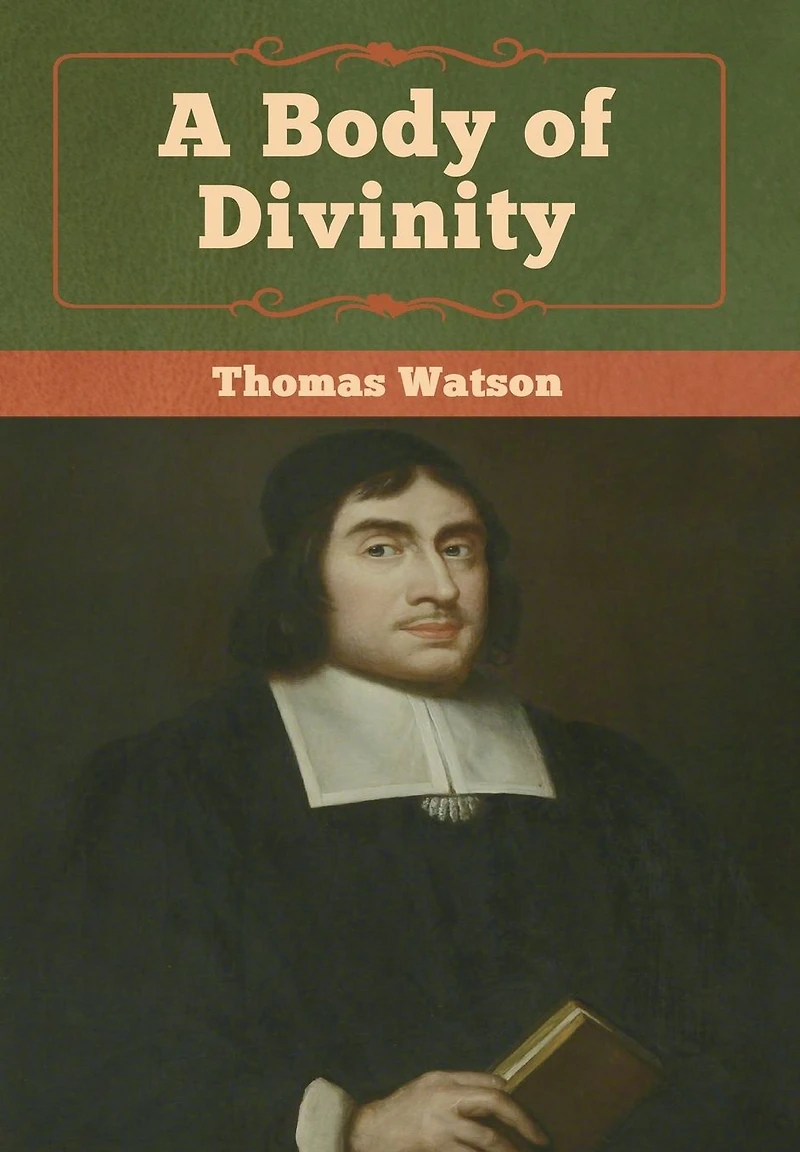 A Body of Divinity (Illustrated)